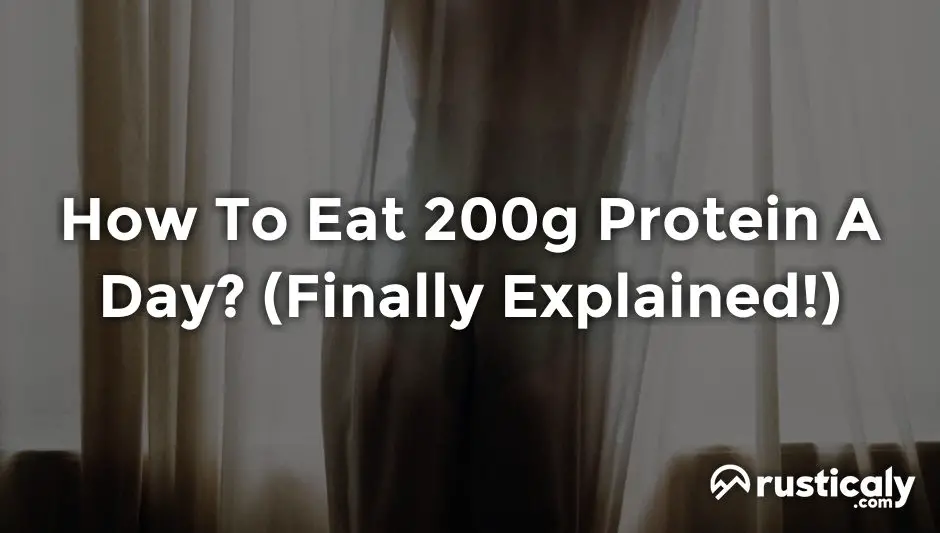 how to eat 200g protein a day