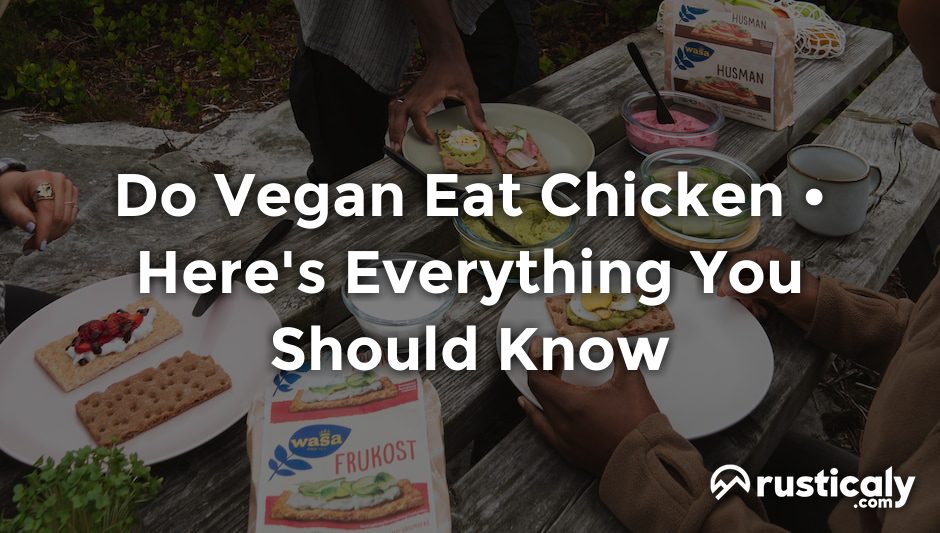 do vegan eat chicken