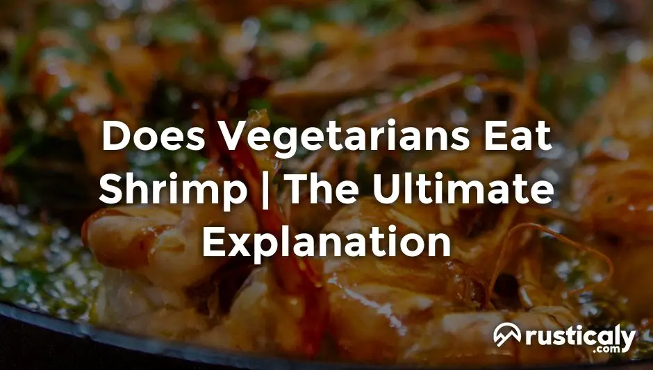 does vegetarians eat shrimp
