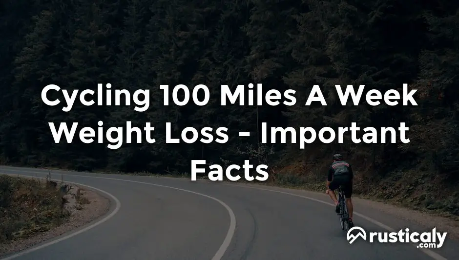 cycling 100 miles a week weight loss