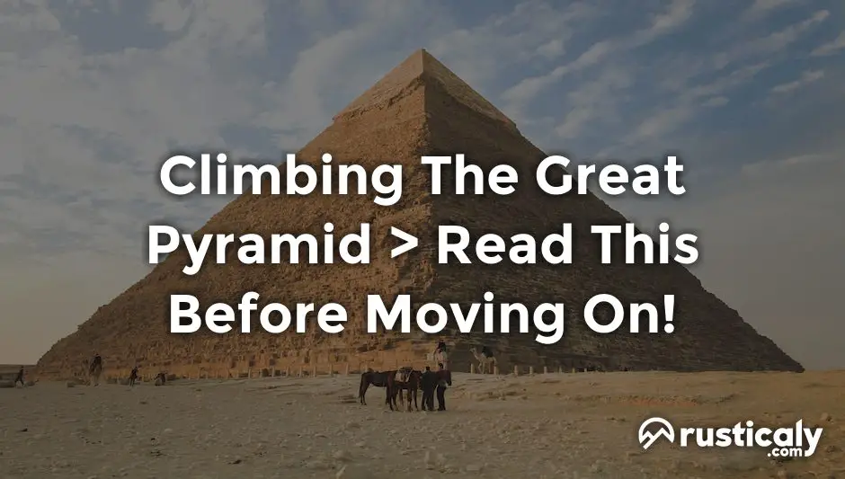 climbing the great pyramid