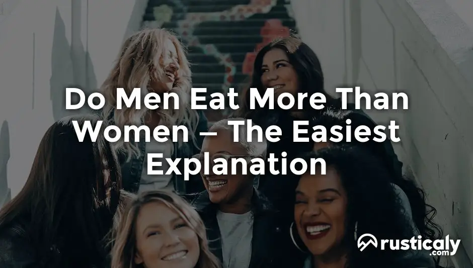 do men eat more than women