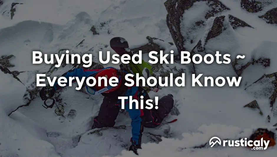 Buying Used Ski Boots Here