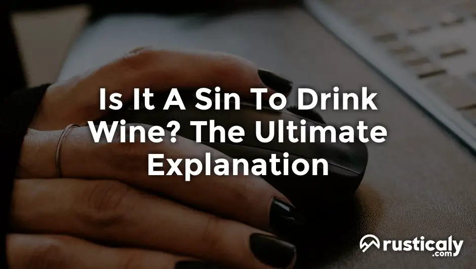 is it a sin to drink wine