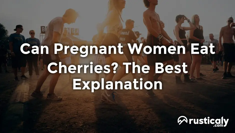 can pregnant women eat cherries