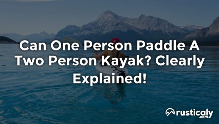 can one person paddle a two person kayak