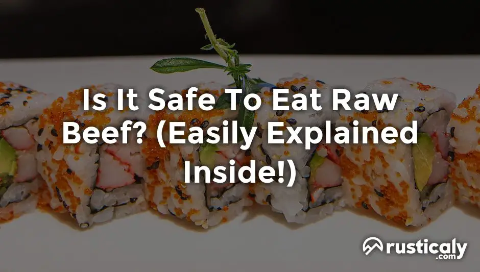is it safe to eat raw beef