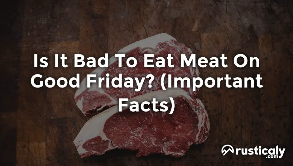 is it bad to eat meat on good friday