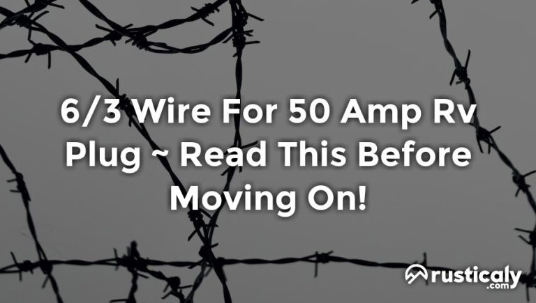 6 3 Wire For 50 Amp Rv Plug Read This Before Moving On 6-3-wire-for-50-amp-rv-plug-read-this-before-moving-on