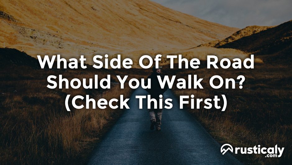 what side of the road should you walk on