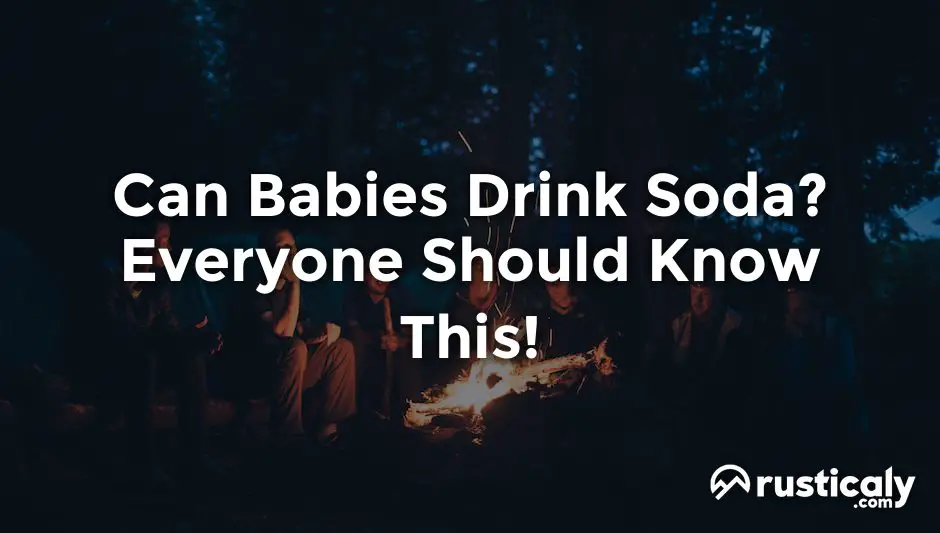 can babies drink soda