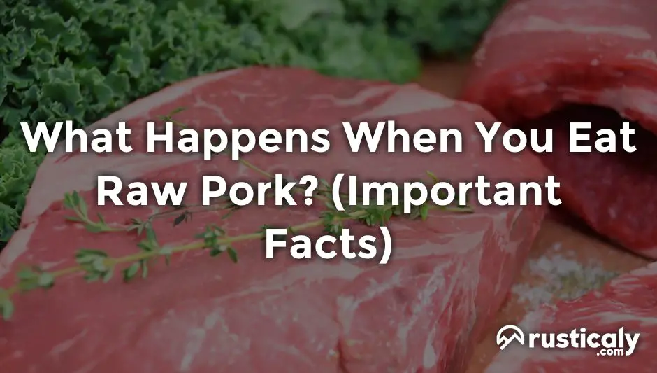 what happens when you eat raw pork