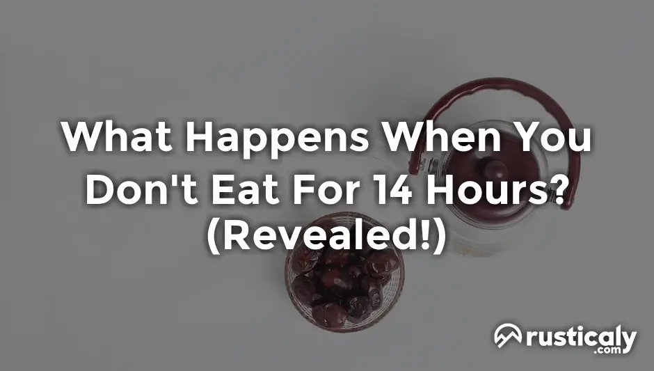 what happens when you don't eat for 14 hours