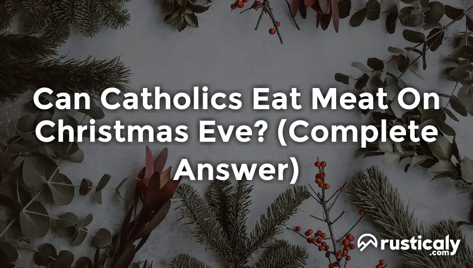 can catholics eat meat on christmas eve