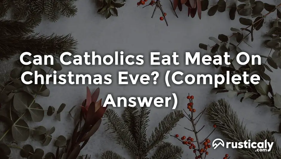 Can Catholics Eat Meat On Christmas Eve Clearly Explained famous-gay-men-climate-change-museumkera