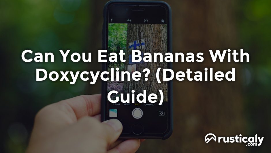 can you eat bananas with doxycycline