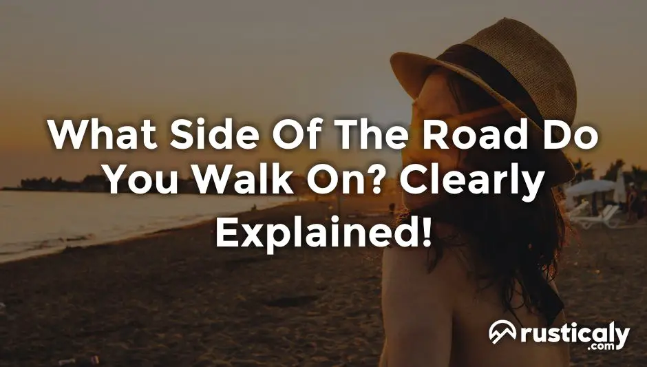 what side of the road do you walk on