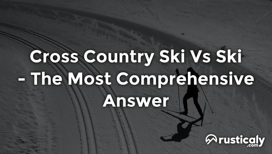 cross country ski vs ski
