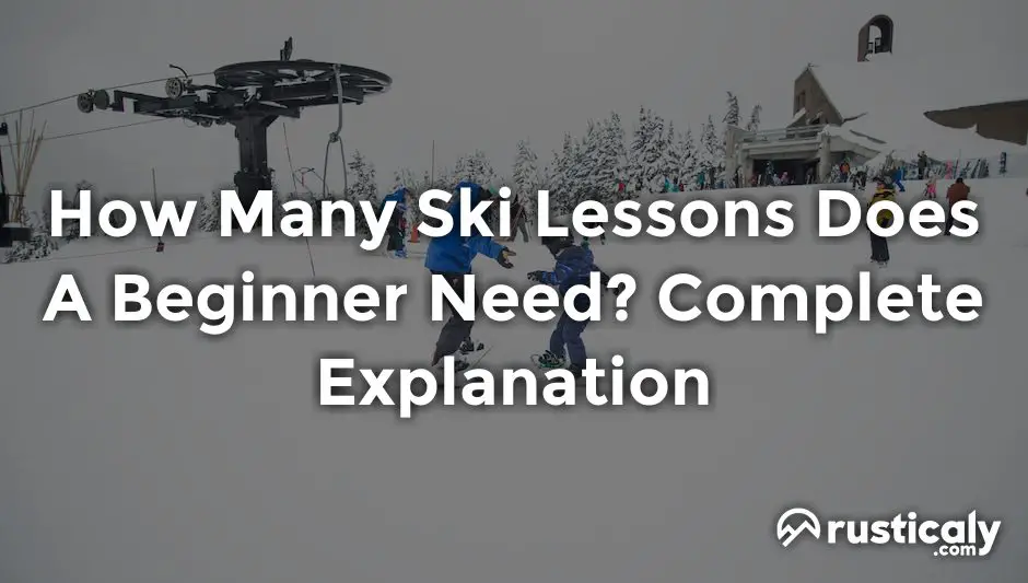 how many ski lessons does a beginner need