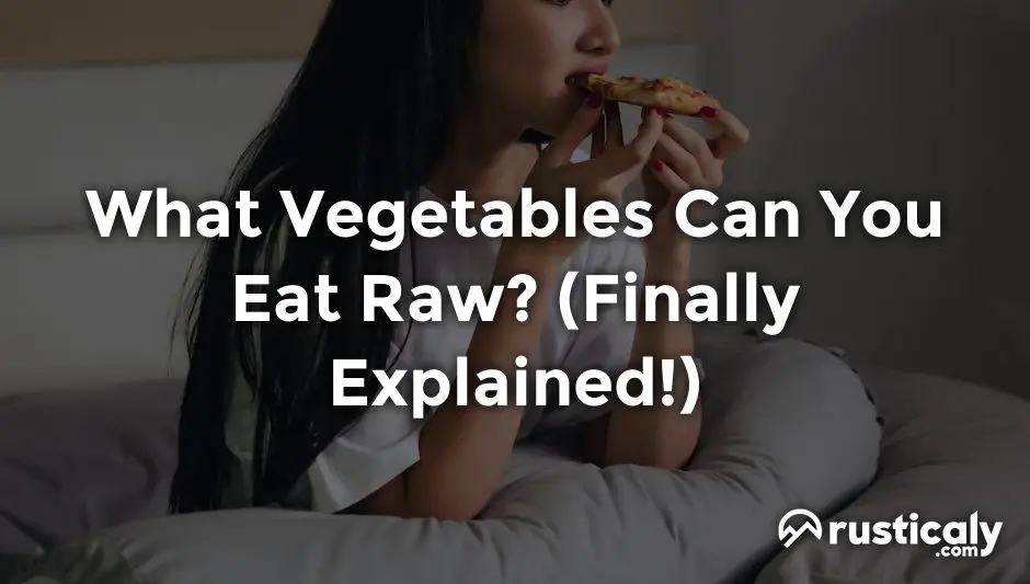 what vegetables can you eat raw