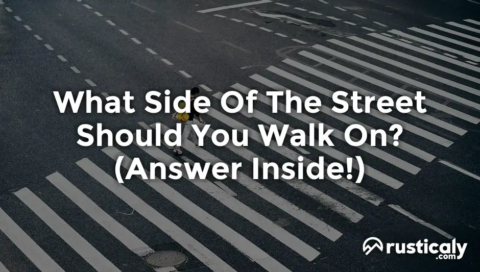 what side of the street should you walk on