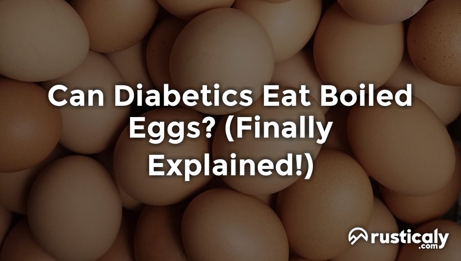 can diabetics eat boiled eggs