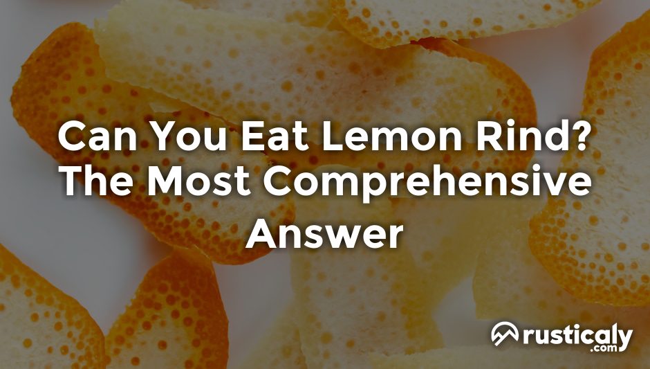 can you eat lemon rind