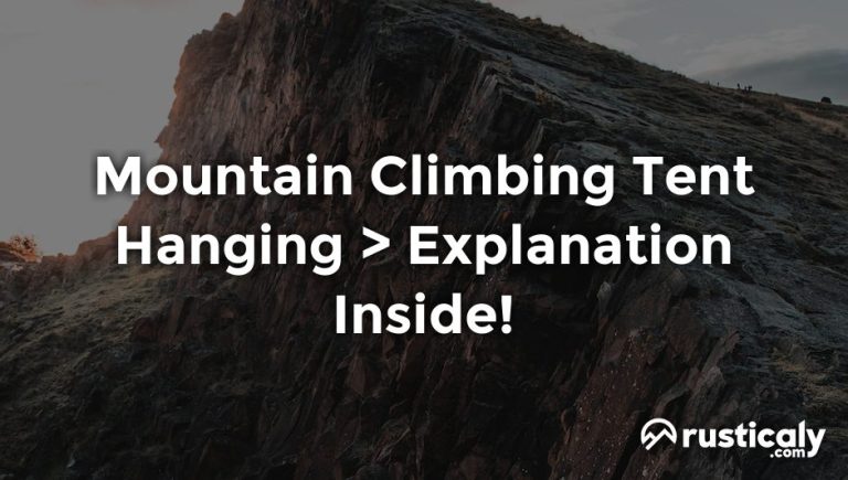 mountain climbing tent hanging