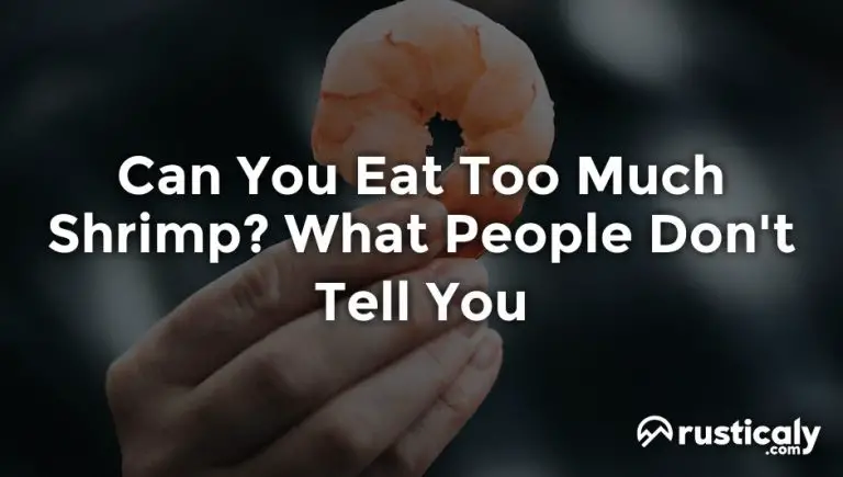 can you eat too much shrimp
