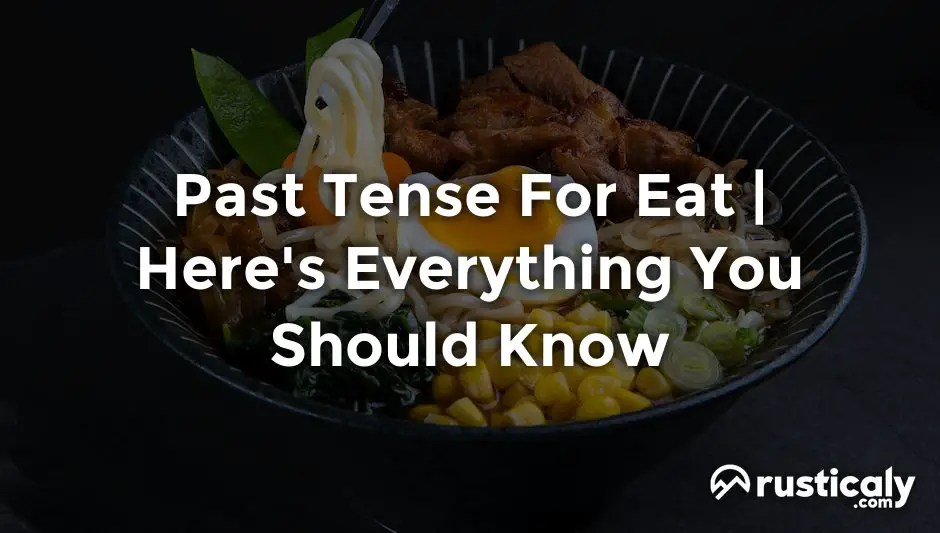 past tense for eat