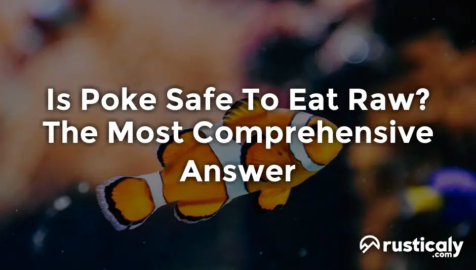 is poke safe to eat raw