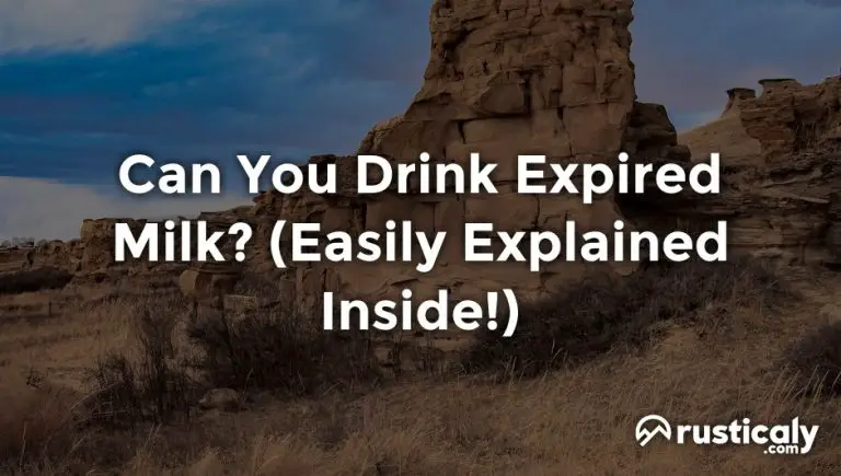 Can You Drink Expired Milk Complete Easy Answer 