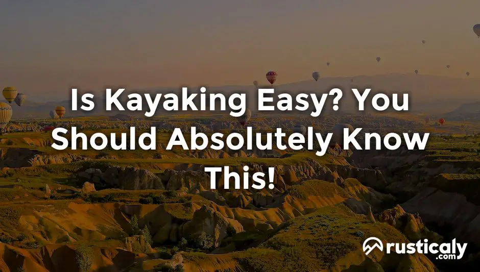 is kayaking easy