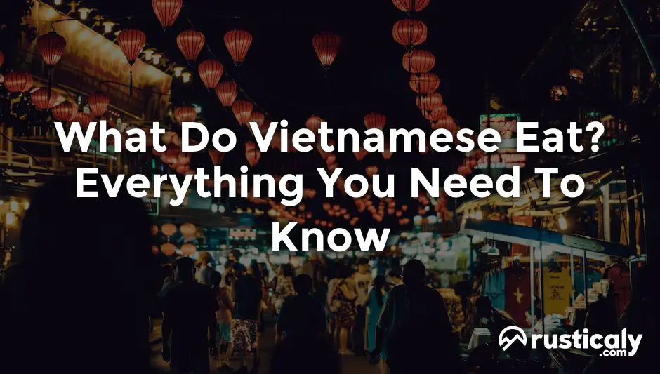 what do vietnamese eat