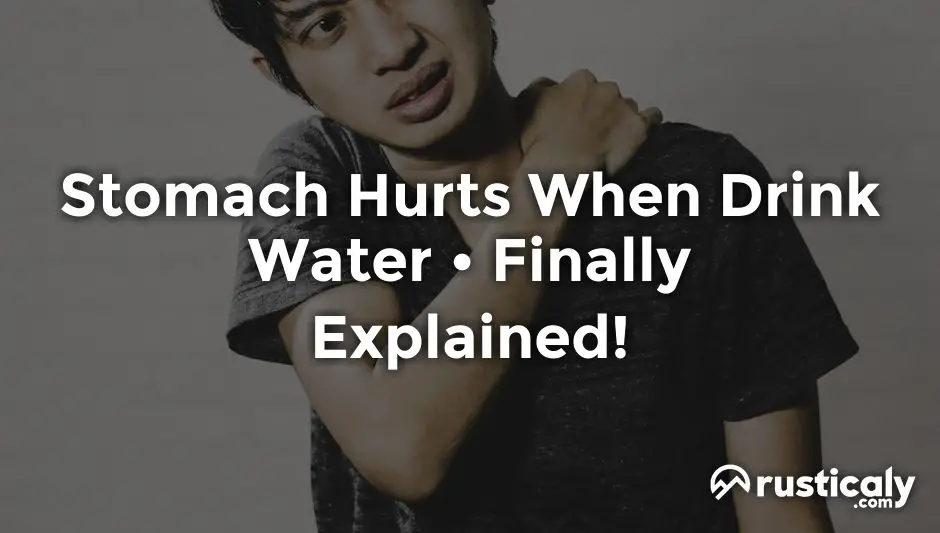 stomach hurts when drink water