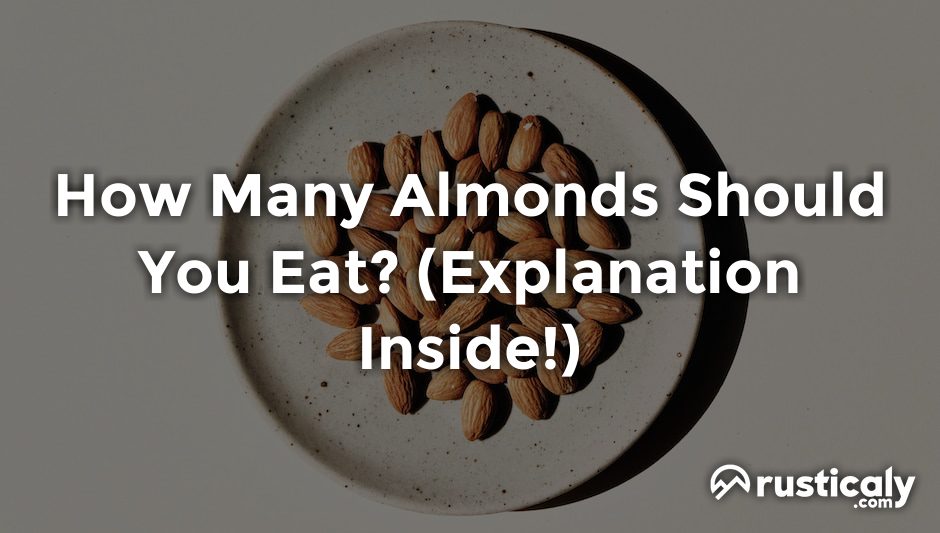 how many almonds should you eat