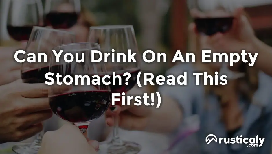 Can You Drink On An Empty Stomach Explanation Inside can-you-drink-on-an-empty-stomach-explanation-inside