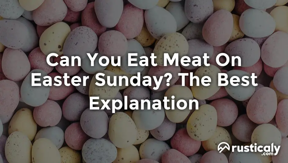 can you eat meat on easter sunday