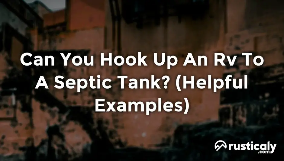 can you hook up an rv to a septic tank