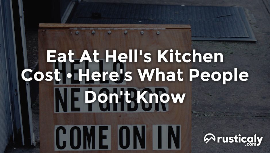 eat at hell's kitchen cost