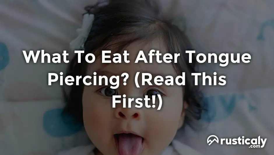 what to eat after tongue piercing