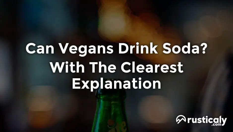 can vegans drink soda