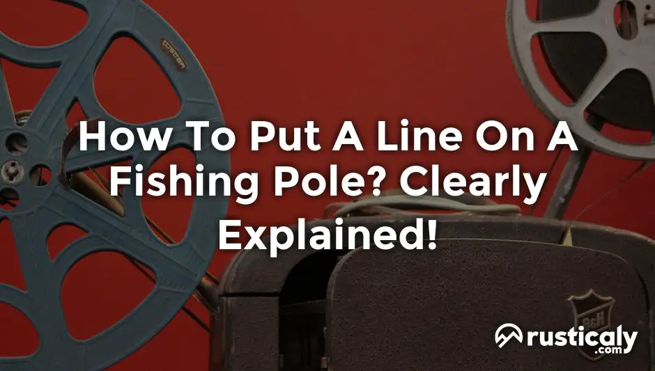 how to put a line on a fishing pole