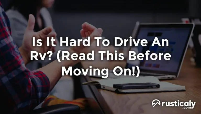 is it hard to drive an rv