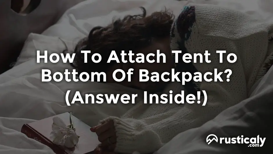 how to attach tent to bottom of backpack