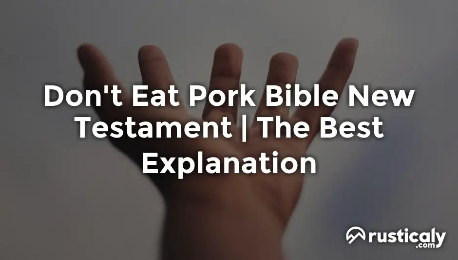 don't eat pork bible new testament