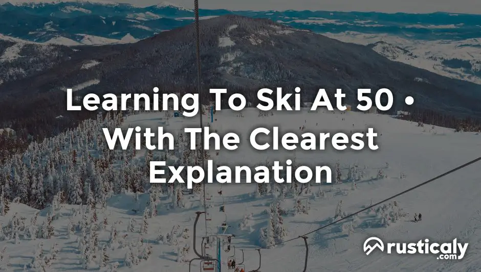 learning to ski at 50