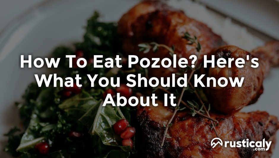 how to eat pozole