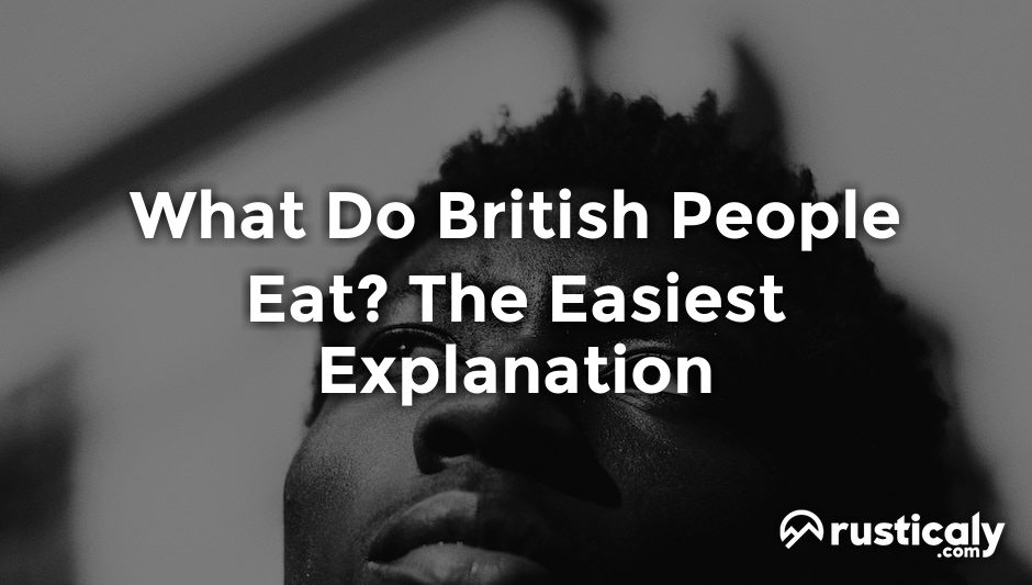 what do british people eat