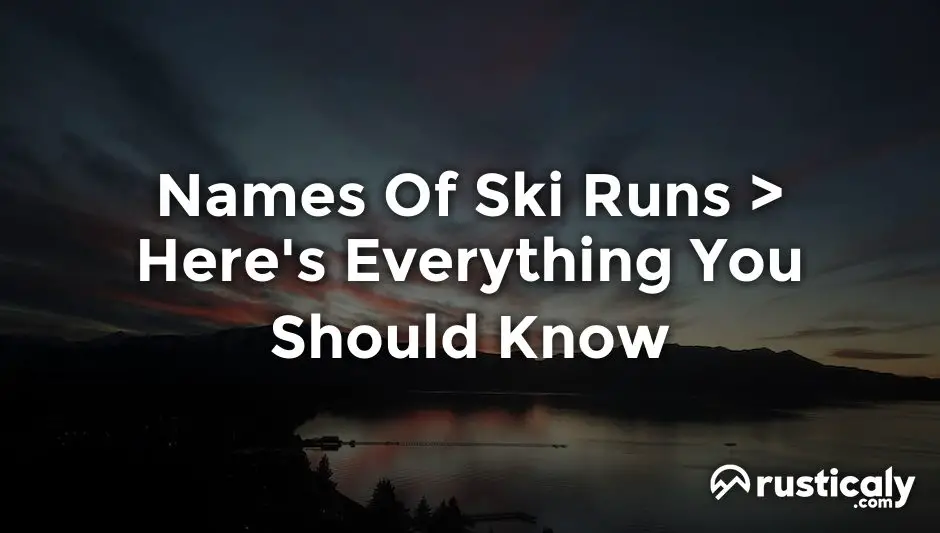 names of ski runs